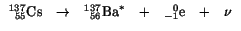 $\displaystyle \begin{array}{ccccccc}
{}^{137}_{\hspace*{1.5mm} 55}{\rm Cs} & \r...
...\rm Ba}^{*} & + & {}^{\hspace*{2.25mm} 0}_{-1}{\rm e} & + & \nu \\
\end{array}$