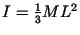 $I= {1\over 3} ML^2$