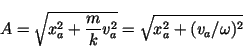 \begin{displaymath}A = \sqrt{x^2_a+\frac{m}{k}v^2_a} = \sqrt{x^2_a + (v_a/\omega )^2}\end{displaymath}